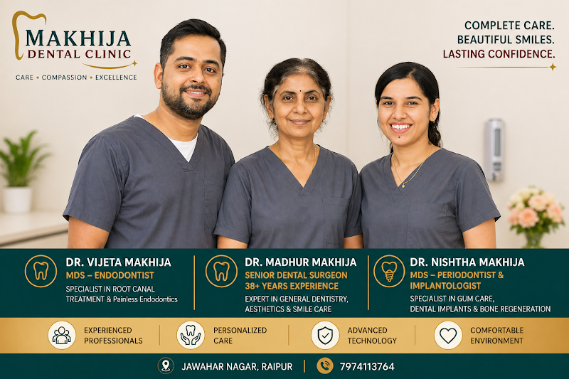 Makhija Dental Clinic - Dental Hospital in Raipur